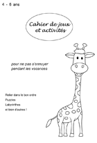 Cahier de vacances pour enfants de 4 à 6 ans Cahier de vacances pour enfants de 4 à 6 ans